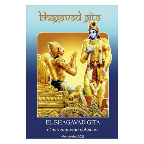 Bhagavad Gita – “Canto Supremo del Señor”