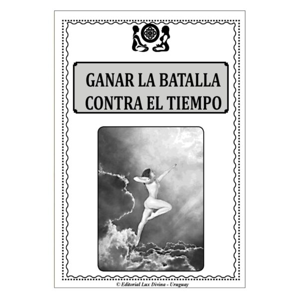 Ganar la Batalla Contra el Tiempo